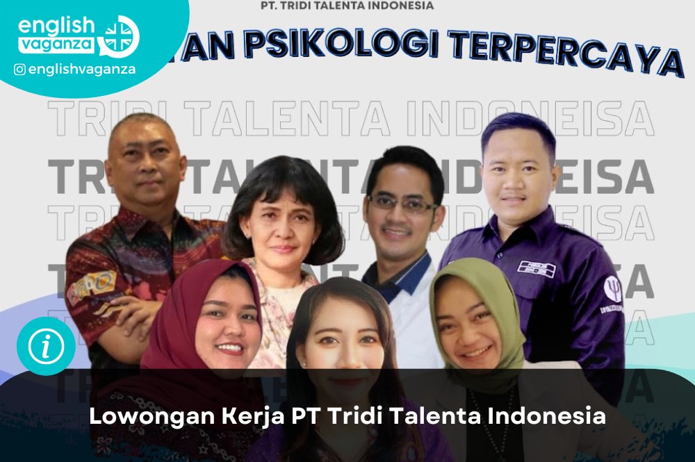 Lowongan Kerja PT Tridi Talenta Indonesia