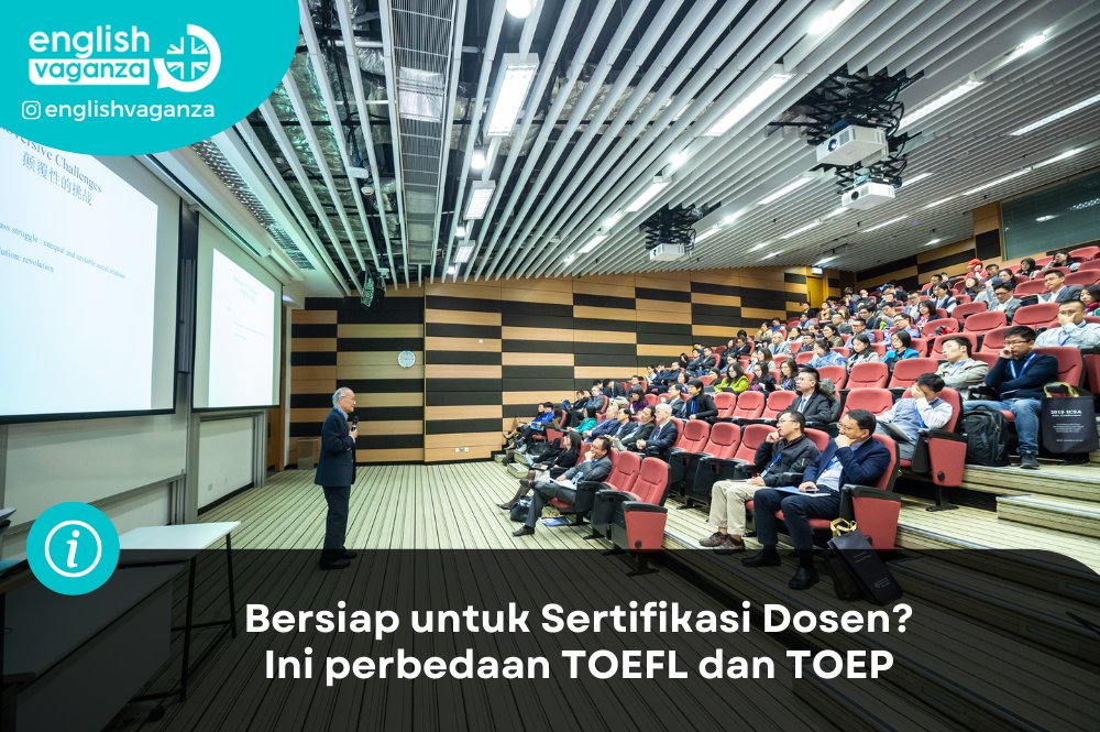 Bersiap untuk Sertifikasi Dosen? Ini perbedaan TOEFL dan TOEP
