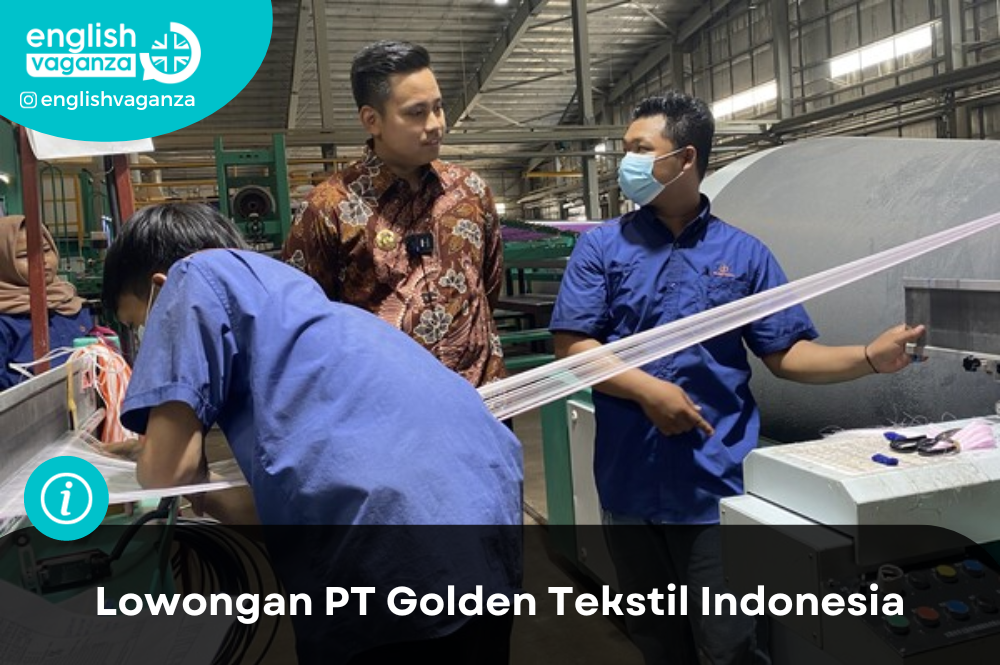 Lowongan PT. Golden Tekstil Indonesia (GTI)