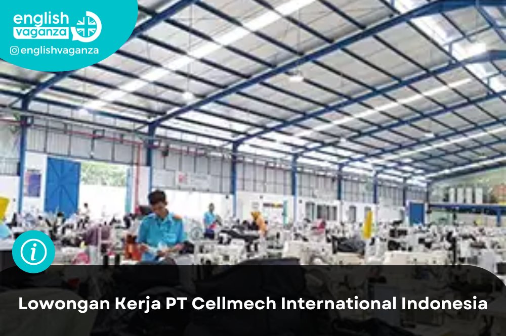 Lowongan Kerja PT Cellmech International Indonesia