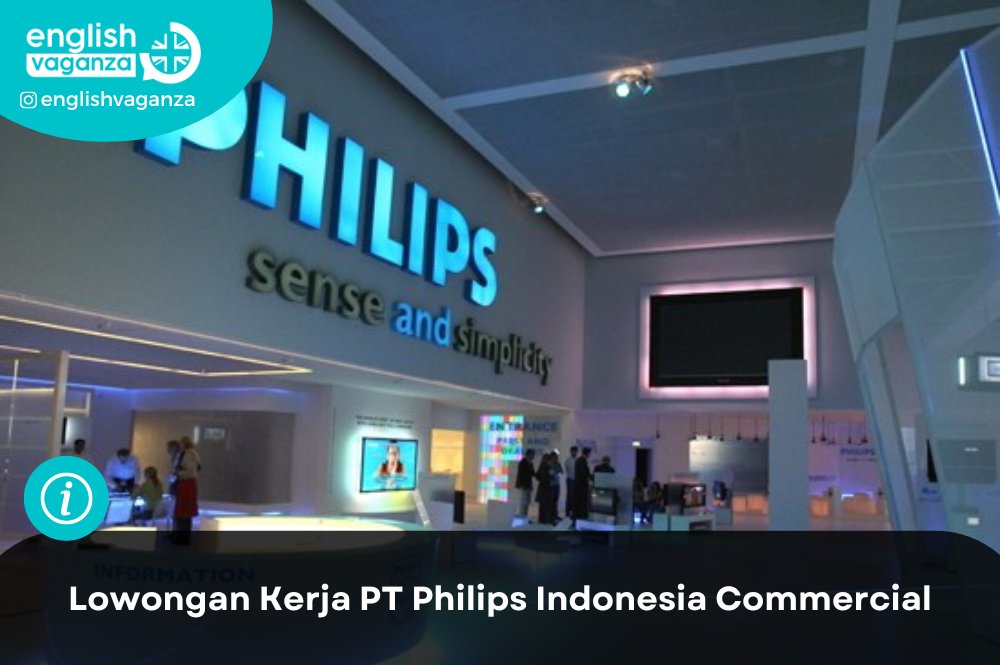 Lowongan Kerja PT Philips Indonesia Commercial