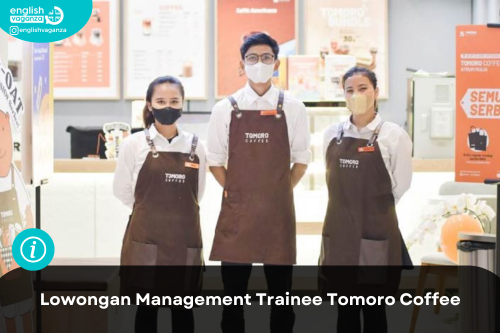 Lowongan Management Trainee Tomoro Coffee